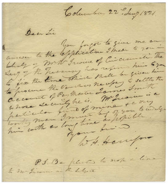 William Henry Harrison Autograph Letter Signed -- Harrison Used His Political Influence to Intervene on Behalf of a Friend Regarding a Surety Payment From the War of 1812